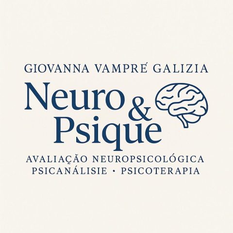 Neuro E Psique - Avaliação Neuropsicológica, Psicanálise E Psicoterapia