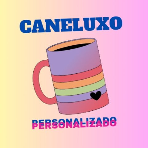 Caneluxo Personalizado 